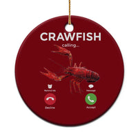 Crawfish Calling Ceramic Ornament Funny Fishing Cajun Boil Lobster Meme