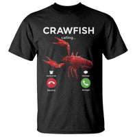 Crawfish Calling T Shirt Funny Fishing Cajun Boil Lobster Meme