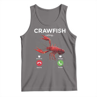 Crawfish Calling Tank Top Funny Fishing Cajun Boil Lobster Meme