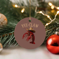 Funny Cowboy Crawfish Ceramic Ornament Yee Claw Funny Crawfish Cajun Seafood Festival