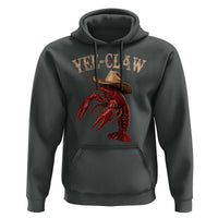 Funny Cowboy Crawfish Hoodie Yee Claw Funny Crawfish Cajun Seafood Festival