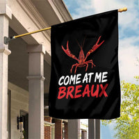 Funny Crawfish Garden Flag Come At Me Breaux Cajun Seafood Festival