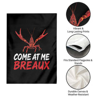 Funny Crawfish Garden Flag Come At Me Breaux Cajun Seafood Festival