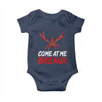 Funny Crawfish Baby Onesie Come At Me Breaux Cajun Seafood Festival