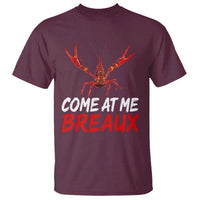 Funny Crawfish T Shirt Come At Me Breaux Cajun Seafood Festival