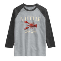 Crawfish Lovers Raglan Shirt A Little Cray Crayfish Boils Cajun Seafood Festival