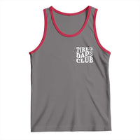 Tired Dads Club Tank Top Fathers Day Funny Dad Life
