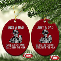 Funny Dad Ceramic Ornament Just A Dad Who Always Came Back With The Milk Skeleton American Flag - Wonder Print Shop