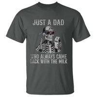 Funny Dad T Shirt Just A Dad Who Always Came Back With The Milk Skeleton American Flag