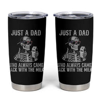 Funny Dad Tumbler Cup Just A Dad Who Always Came Back With The Milk Skeleton American Flag