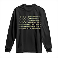 Funny Bonus Dad Long Sleeve Shirt Step Dad Camo American Flag Fathers Day