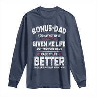 Bonus dad Long Sleeve Shirt Step Dad Fathers Day