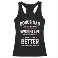 Bonus dad Racerback Tank Top Step Dad Fathers Day
