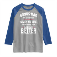 Bonus dad Raglan Shirt Step Dad Fathers Day