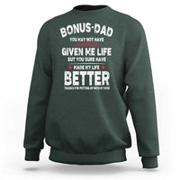 Bonus dad Sweatshirt Step Dad Fathers Day