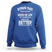 Bonus dad Sweatshirt Step Dad Fathers Day