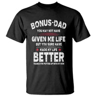 Bonus dad T Shirt Step Dad Fathers Day