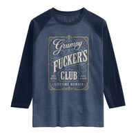 Vintage Grumpy Fuckers Club Lifetime Member Raglan Shirt Retro Birthday Husband Dad Fathers Day