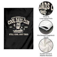 Cool Dads Club Garden Flag Retro Skater Fatherhood Still Cool Just Tired Funny Dad Gifts