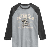 Cool Dads Club Raglan Shirt Retro Skater Fatherhood Still Cool Just Tired Funny Dad Gifts
