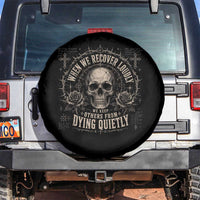 Addiction Recovery Spare Tire Cover When We Recover Loudly Vintage Skull Graphic