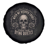 Addiction Recovery Spare Tire Cover When We Recover Loudly Vintage Skull Graphic
