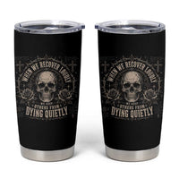 Addiction Recovery Tumbler Cup When We Recover Loudly Vintage Skull Graphic