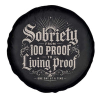 Sobriety Anniversary Spare Tire Cover Living Proof Sober Recovery Graphic