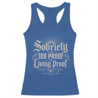 Sobriety Anniversary Racerback Tank Top Living Proof Sober Recovery Graphic