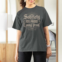 Sobriety Anniversary T Shirt For Women Living Proof Sober Recovery Graphic