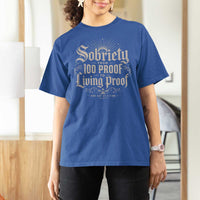 Sobriety Anniversary T Shirt For Women Living Proof Sober Recovery Graphic