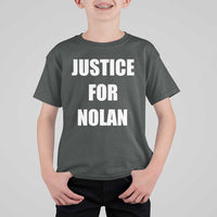 Justice for Nolan T Shirt For Kid Support and Rememberence Memorial