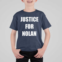 Justice for Nolan T Shirt For Kid Support and Rememberence Memorial