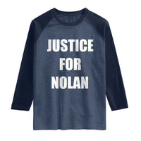 Justice for Nolan Raglan Shirt Support and Rememberence Memorial