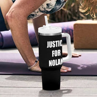 Justice for Nolan Tumbler With Handle Support and Rememberence Memorial