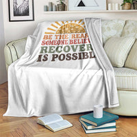 Recovery Sobriety Throw Blanket Sober Life Believes Recovery is Possible Hippie Vintage Graphic