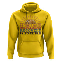 Recovery Sobriety Hoodie Sober Life Believes Recovery is Possible Hippie Vintage Graphic