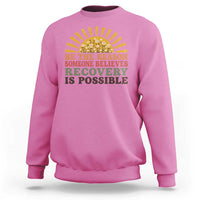 Recovery Sobriety Sweatshirt Sober Life Believes Recovery is Possible Hippie Vintage Graphic