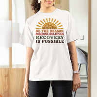 Recovery Sobriety T Shirt For Women Sober Life Believes Recovery is Possible Hippie Vintage Graphic