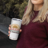 Recovery Sobriety Tumbler Cup Sober Life Believes Recovery is Possible Hippie Vintage Graphic