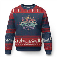 Be The Reason Someone Believes Recovery Is Possible Graphic Ugly Christmas Sweater Groovy Graphic