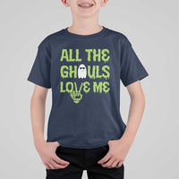 Halloween Skeleton Boo Ghost Cute Costume T Shirt For Kid Funny All The Ghouls Love Me Shirt Boys Toddler Girls Kids Youth - Wonder Print Shop