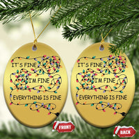 Funny Christmas Ornament It's Fine I'm Fine Everything Is Fine Xmas Lights - Wonder Print Shop