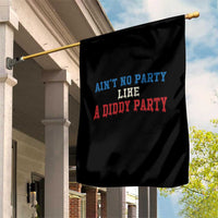 Aint No Party Like A Diddy Party Garden Flag Slimy Font Vintage - Wonder Print Shop
