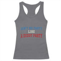Aint No Party Like A Diddy Party Racerback Tank Top Slimy Font Vintage - Wonder Print Shop