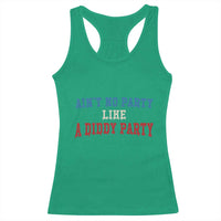 Aint No Party Like A Diddy Party Racerback Tank Top Slimy Font Vintage - Wonder Print Shop