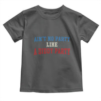 Aint No Party Like A Diddy Party Toddler T Shirt Slimy Font Vintage - Wonder Print Shop