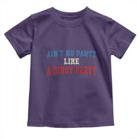 Aint No Party Like A Diddy Party Toddler T Shirt Slimy Font Vintage - Wonder Print Shop