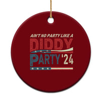 Aint No Party Like A Diddy Party Ceramic Ornament - Wonder Print Shop