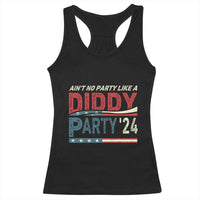 Aint No Party Like A Diddy Party Racerback Tank Top - Wonder Print Shop